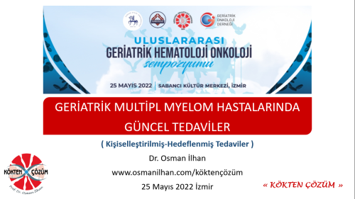 Geriatrik Multipl Myelom Hastalarında Güncel Tedaviler